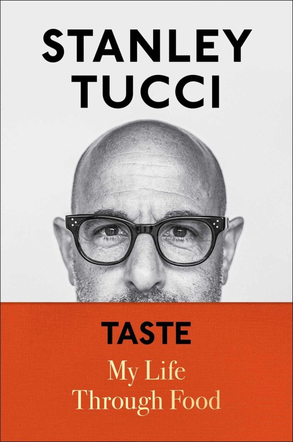 The+award-winning+actor+and+food+obsessive+Stanley+Tucci+released+Taste%3A+My+Life+Through+Food+on+Oct.+5.