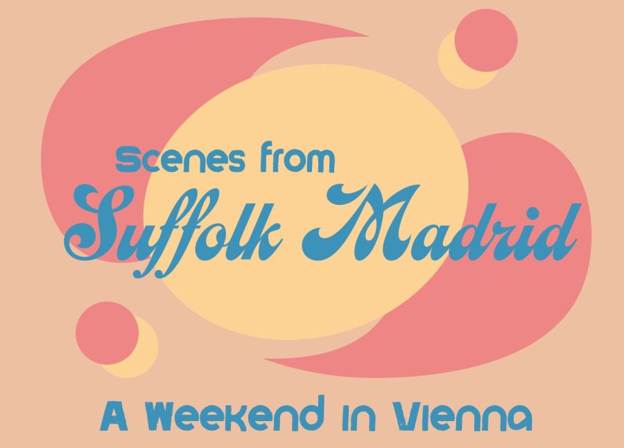 SCENES FROM SUFFOLK MADRID: A weekend in Vienna