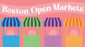 Grab your tote bag and check out these 10 open markets in Boston