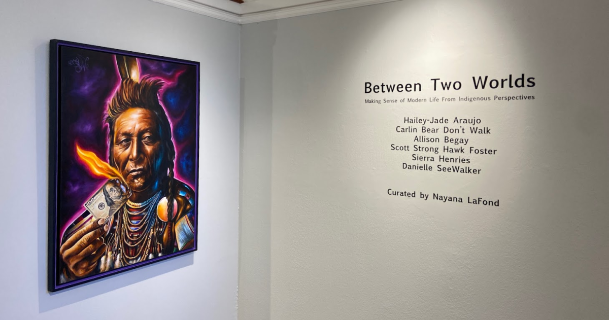 The beginning of “Between Two Worlds: Making Sense of Modern Life From Indigenous Perspectives,” curated by Nayana LaFond.